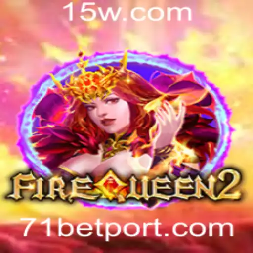 Descubra as Aventuras Eletizantes de 'FireQueen2' na Plataforma 71bet
