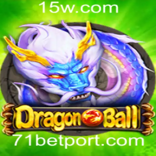 Descubra o Mundo de DragonBall 71bet: Regras e Novidades