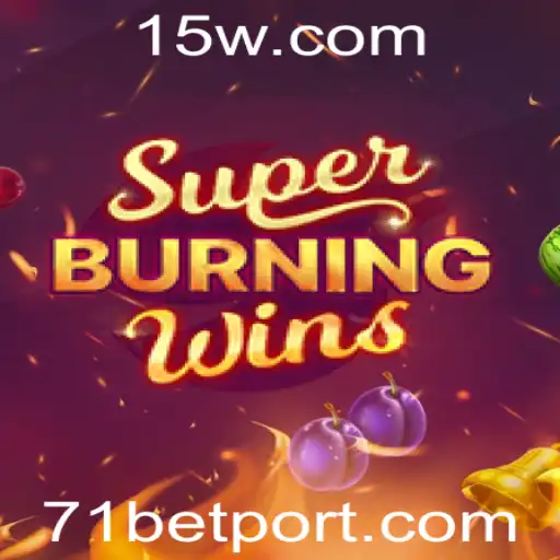 Descubra SuperBurningWins: Um Jogo Empolgante com 71bet